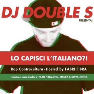 297448_10150302818076884_112967056883_8540292_1605883490_n-300x300 [Download] Dj Double S-Lo capisci l'italiano?! Rap Controcultura