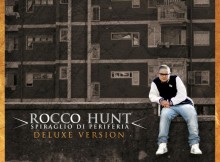 [Testo] Rocco Hunt – RH Positivo (prod. Don Joe)