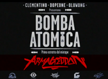 [Testo] Clementino, Dope One & OLuWong – Bomba Atomica