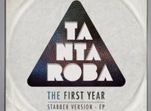 [Tracklist-Cover-Download] Tanta Roba – The First Year Stabber Version