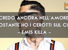 Citazioni, Frasi e Aforismi di canzoni del rapper Emis Killa
