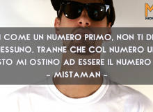 Citazioni, Frasi e Aforismi di canzoni del rapper Mistaman