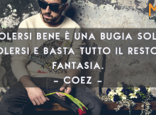 Citazioni, Frasi e Aforismi di canzoni del rapper Coez