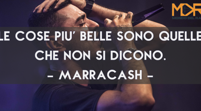 Citazioni, Frasi e Aforismi di canzoni del rapper Marracash
