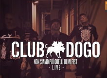 [Date Concerti] “Non siamo più quelli di Mi Fist Tour” dei Club Dogo dal 05/12 al 28/01 (Video trailer)