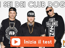 [Test] Chi sei dei Club Dogo?