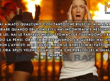 Frase di Eminem della canzone “Love the way you lie”