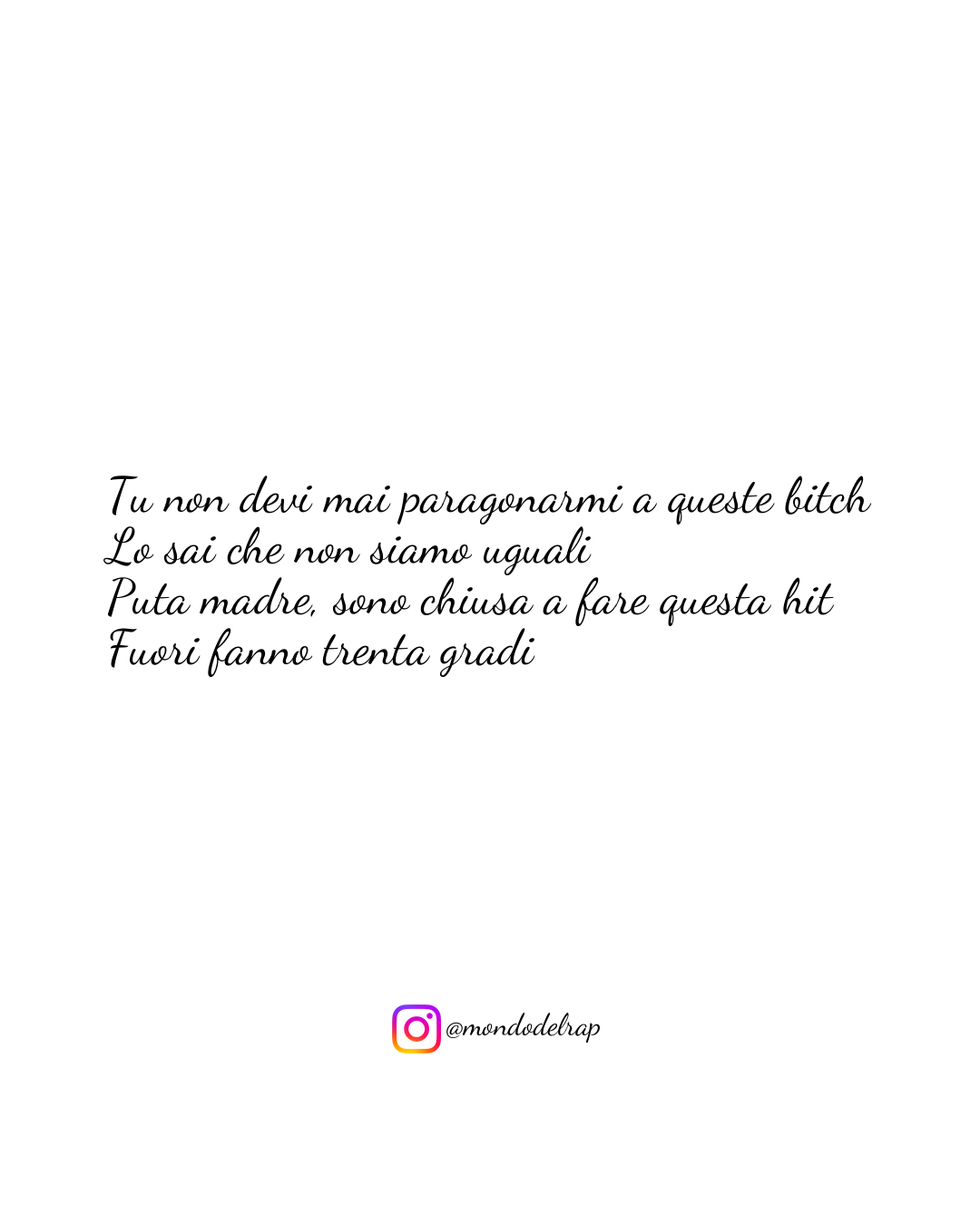 Citazione Anna 30°C Tu non devi mai paragonarmi a queste bitch