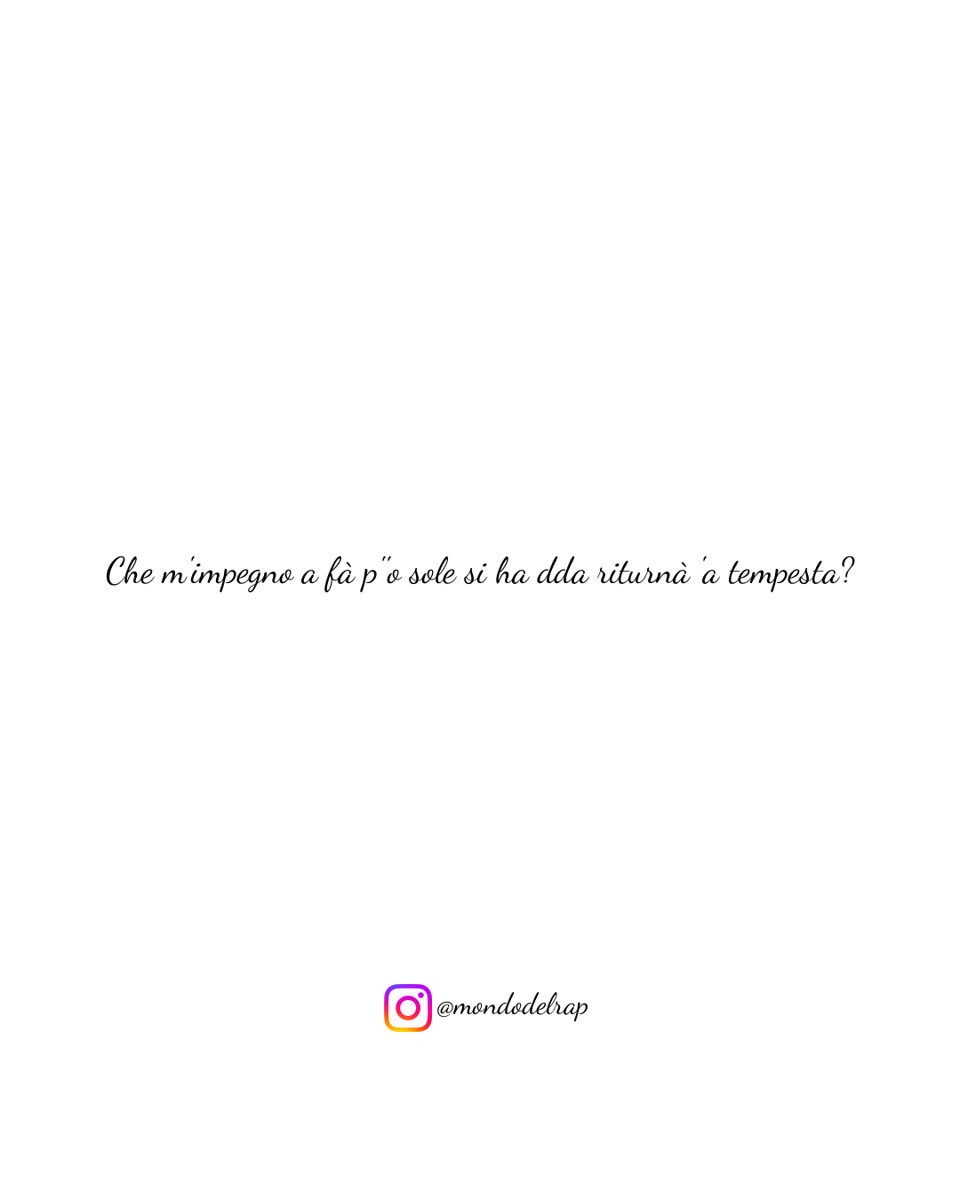 Citazione Geolier Episodio d'amore Che m'impegno a fà p''o sole