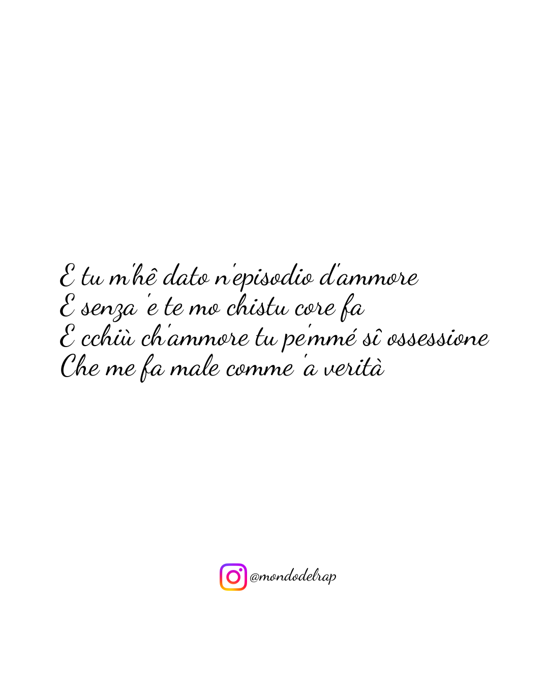 Citazione Geolier Episodio d'amore E tu m'hê dato n'episodio
