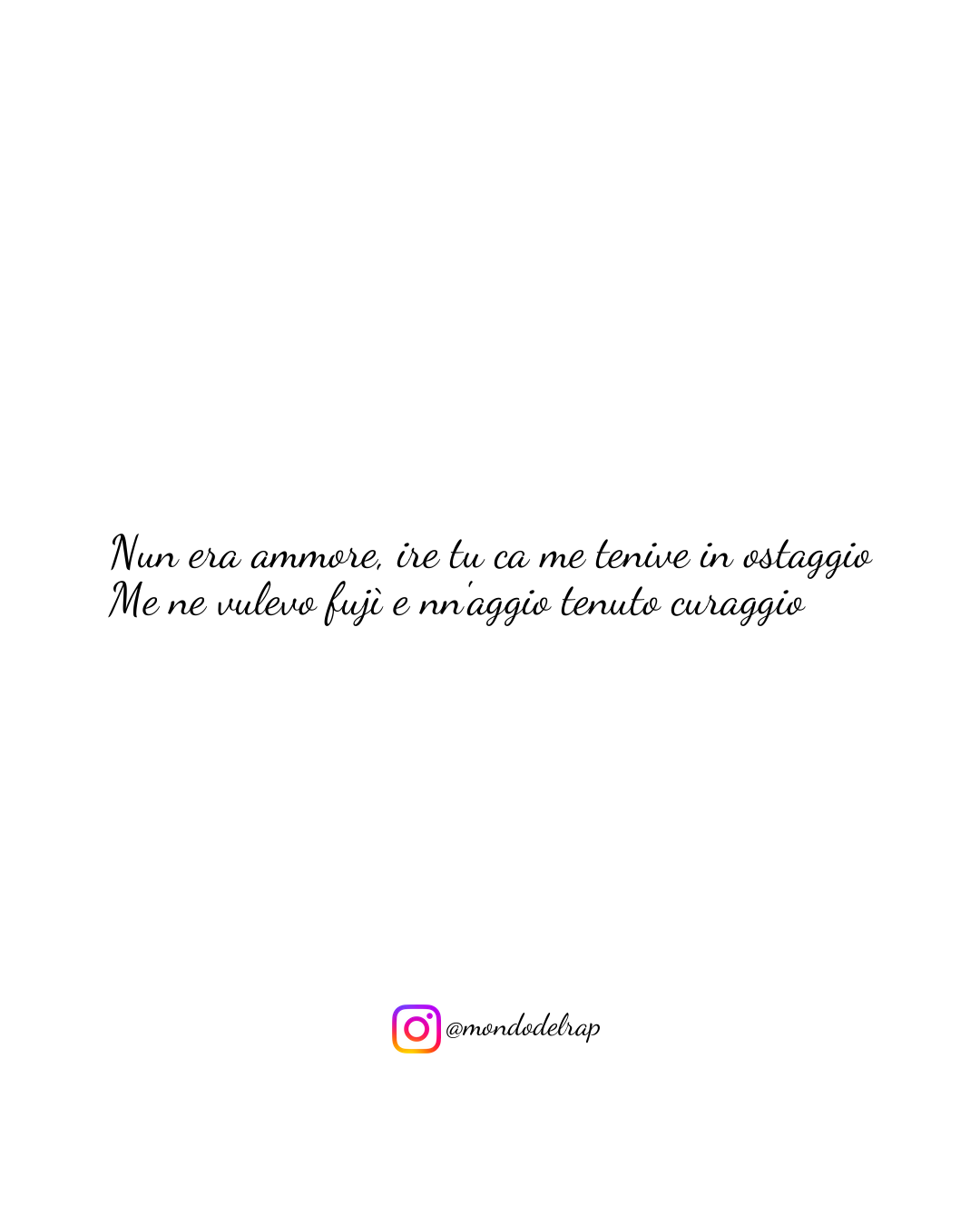 Citazione Geolier Episodio d'amore Nun era ammore, ire tu ca me