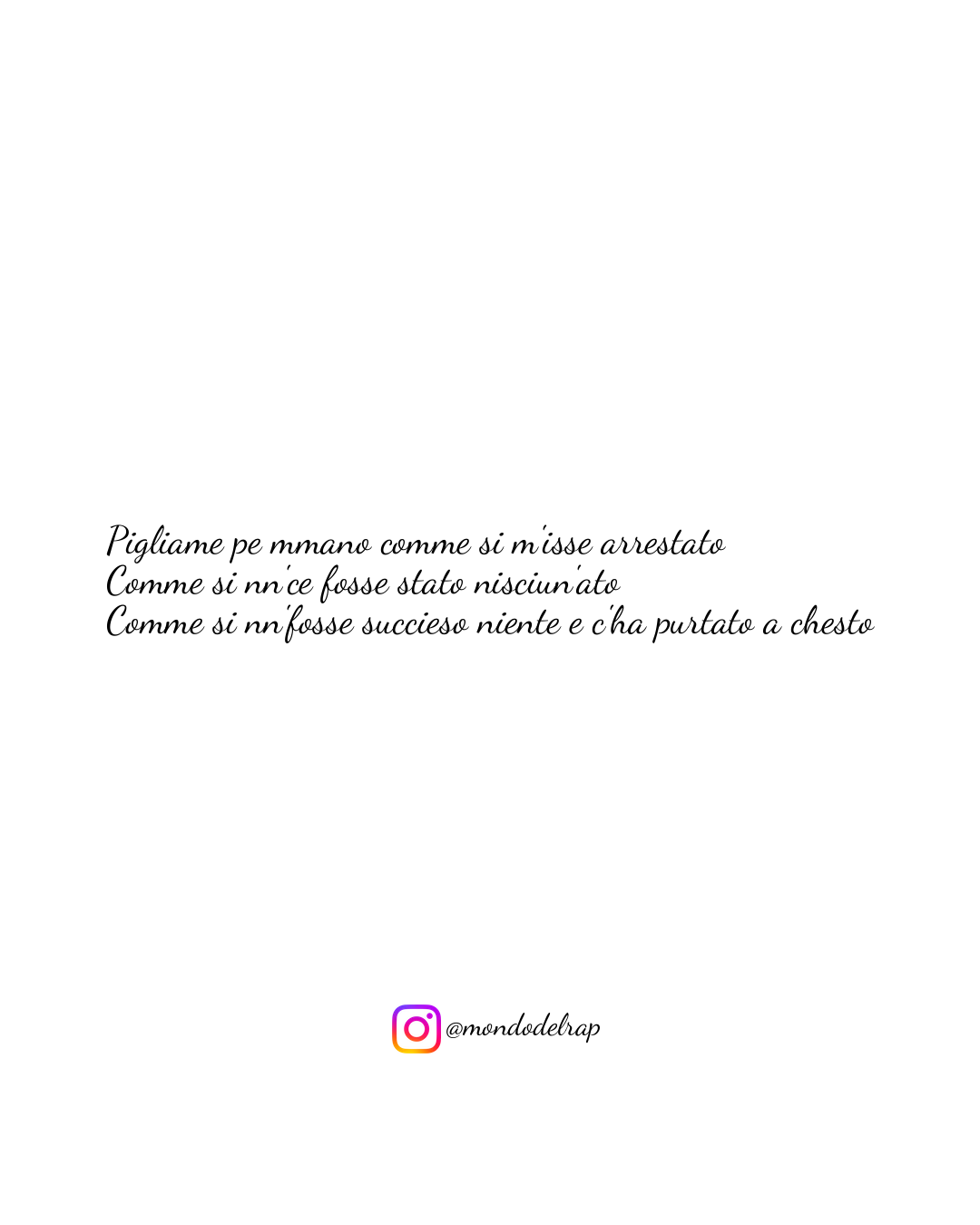 Citazione Geolier Episodio d'amore Pigliame pe mmano comme si
