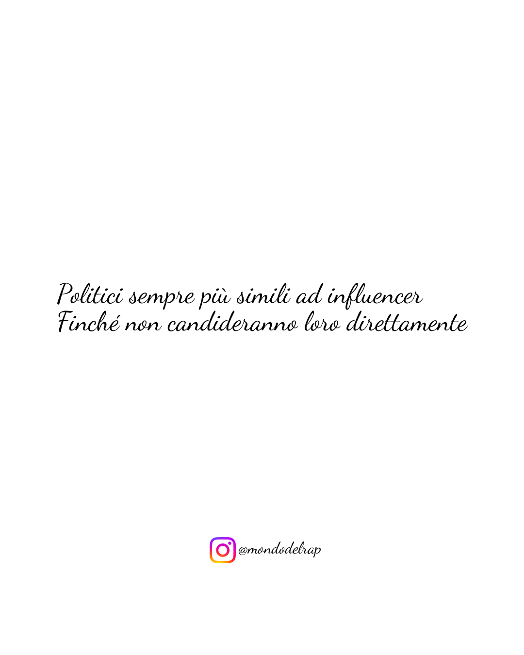 Citazione Marracash Cosplayer Politici sempre più simili ad