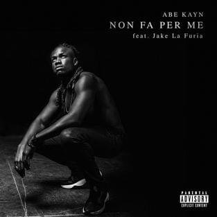 Cover della canzone 'Non fa per me' di Abe Kayn ft. Jake La Furia