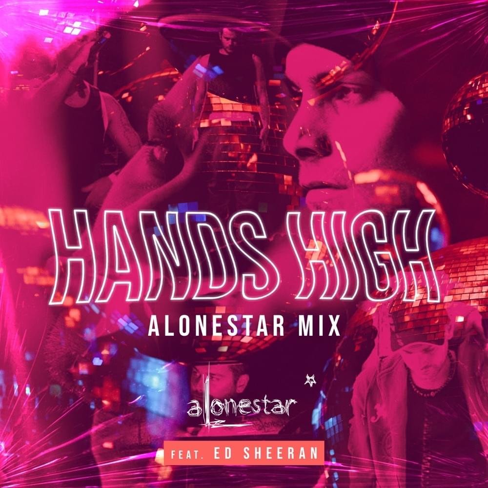Cover della canzone 'Hands High' di ALONESTAR ft. Ed Sheeran