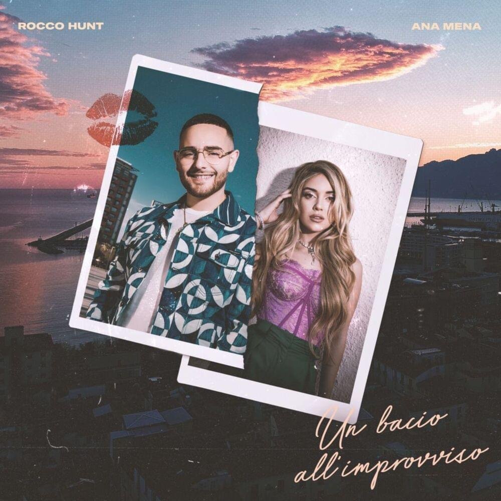 Cover della canzone 'Un bacio all’improvviso' di Ana Mena, Rocco Hunt