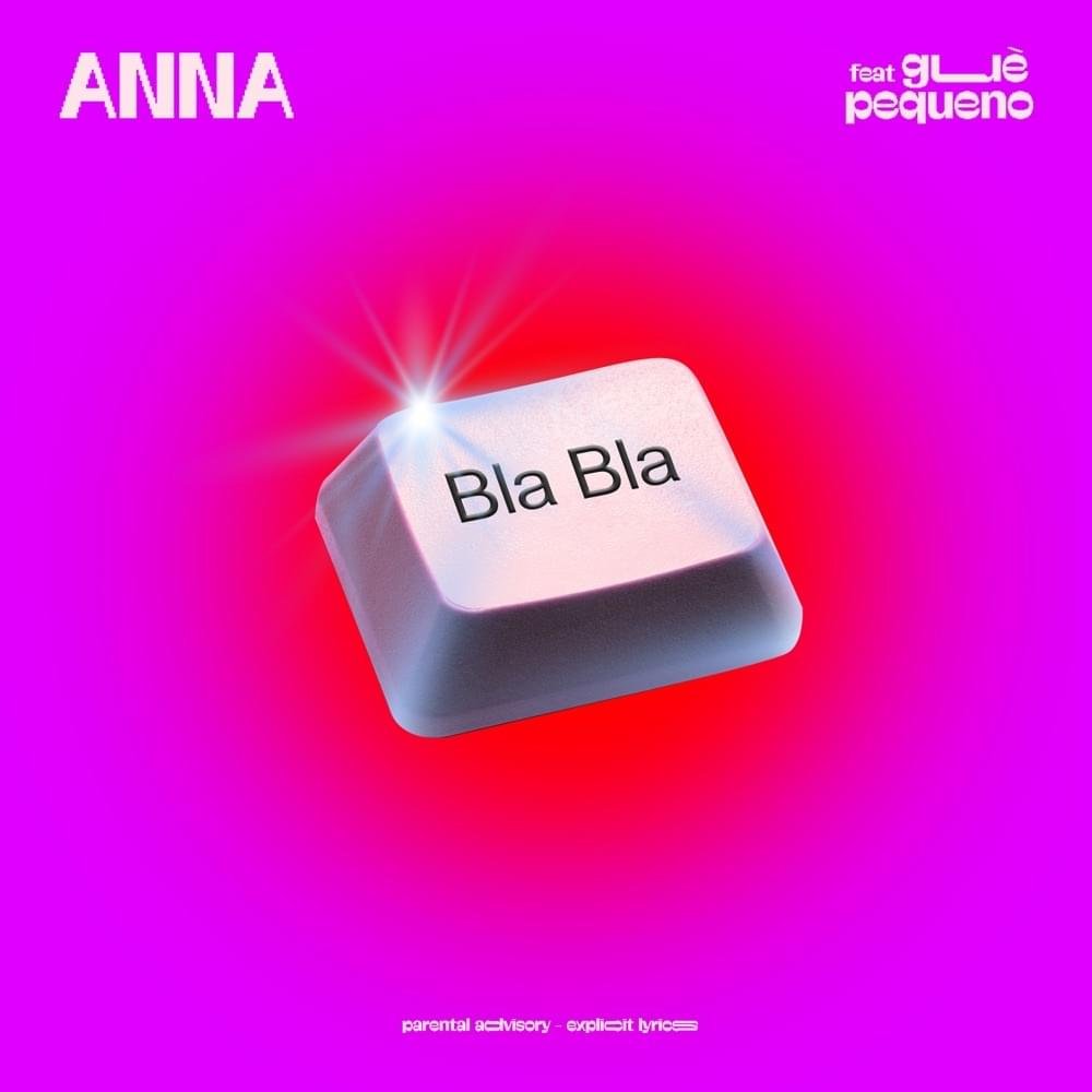 Cover della canzone 'BLA BLA' di ANNA ft. Guè