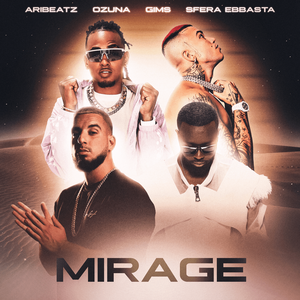Cover della canzone 'MIRAGE' di AriBeatz ft. GIMS, Ozuna, Sfera Ebbasta