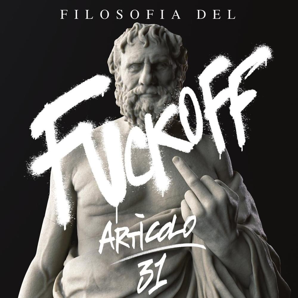 Cover della canzone 'FILOSOFIA DEL FUCK-OFF' di Articolo 31