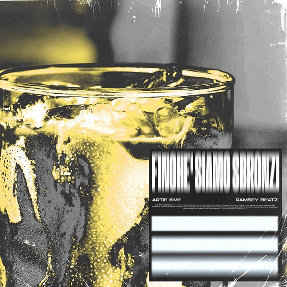 Cover della canzone 'Finché Siamo Sbronzi' di Artie 5ive