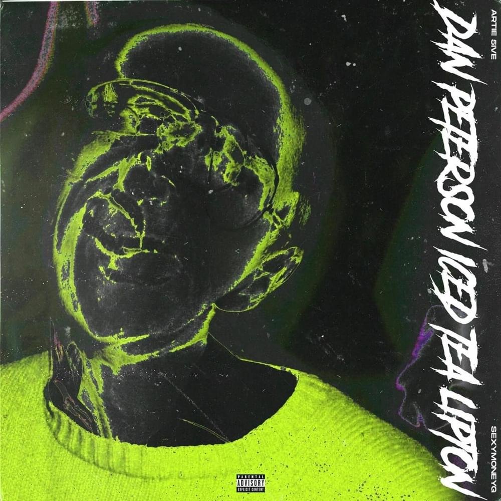 Cover della canzone 'DAN PETERSON' di Artie 5ive, Sexymoneyg