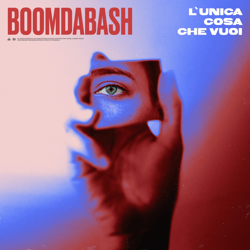 Cover della canzone 'L’unica Cosa Che Vuoi' di Boomdabash