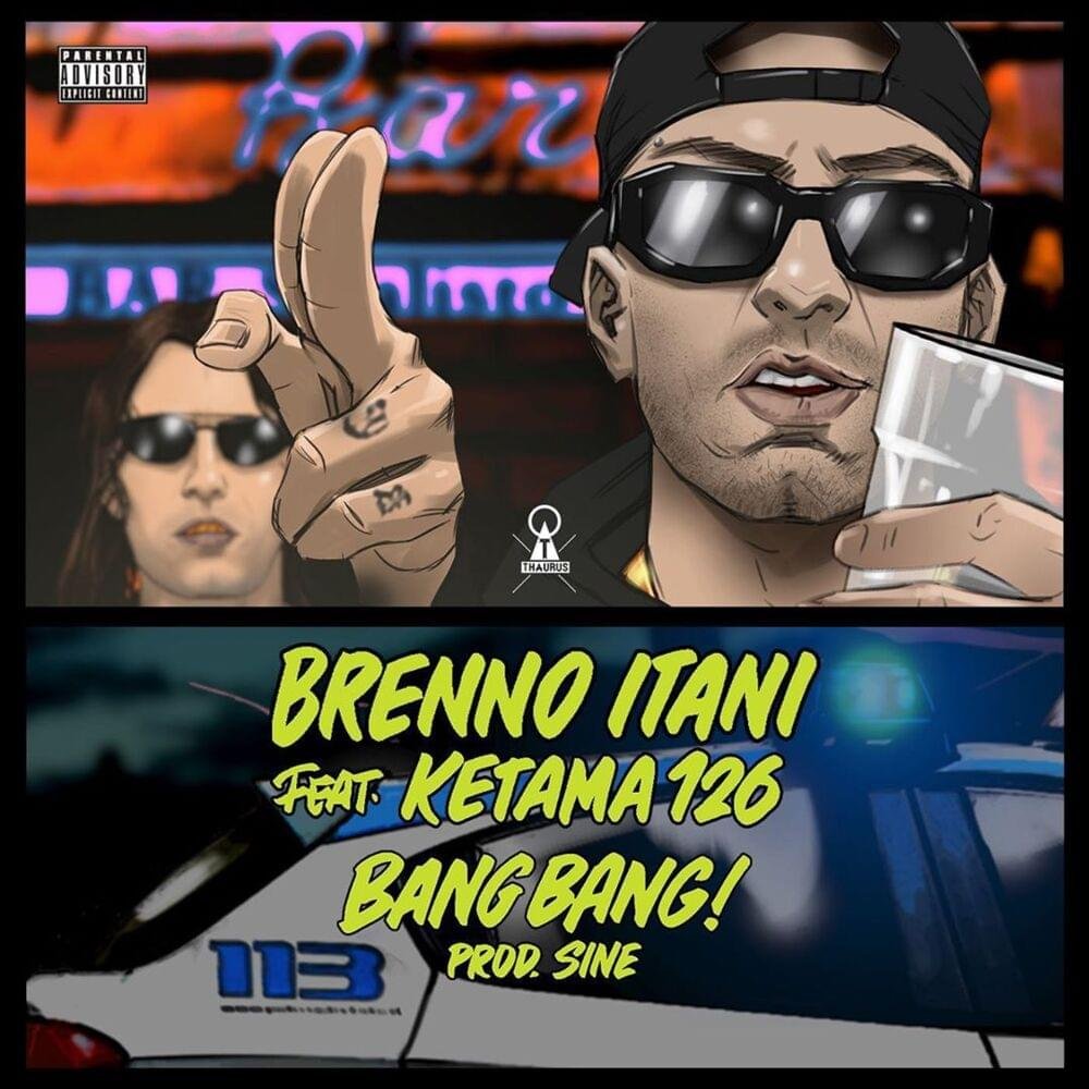 Cover della canzone 'BANG BANG!' di Brenno Itani ft. Ketama126