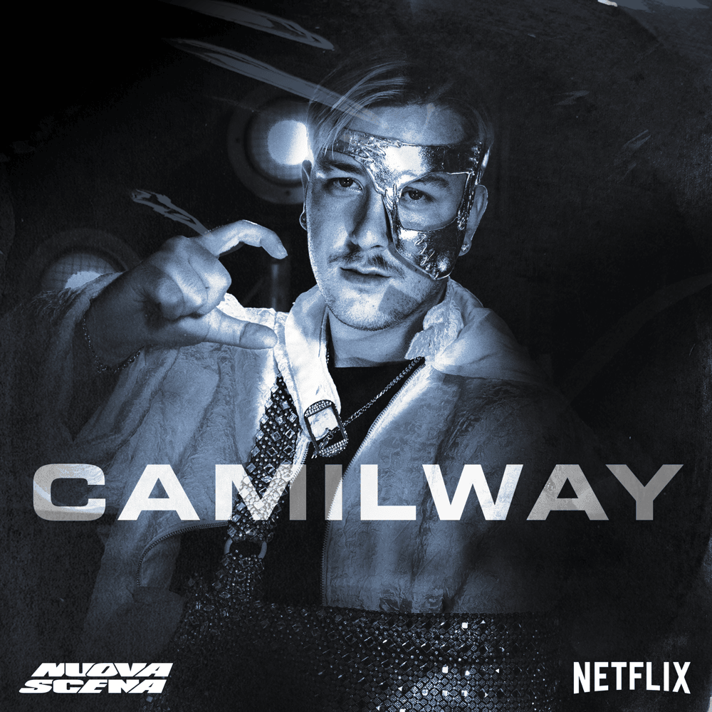 Cover della canzone 'Nuova Vita (From the Netflix Rap Show ”Nuova Scena”)' di CamilWay