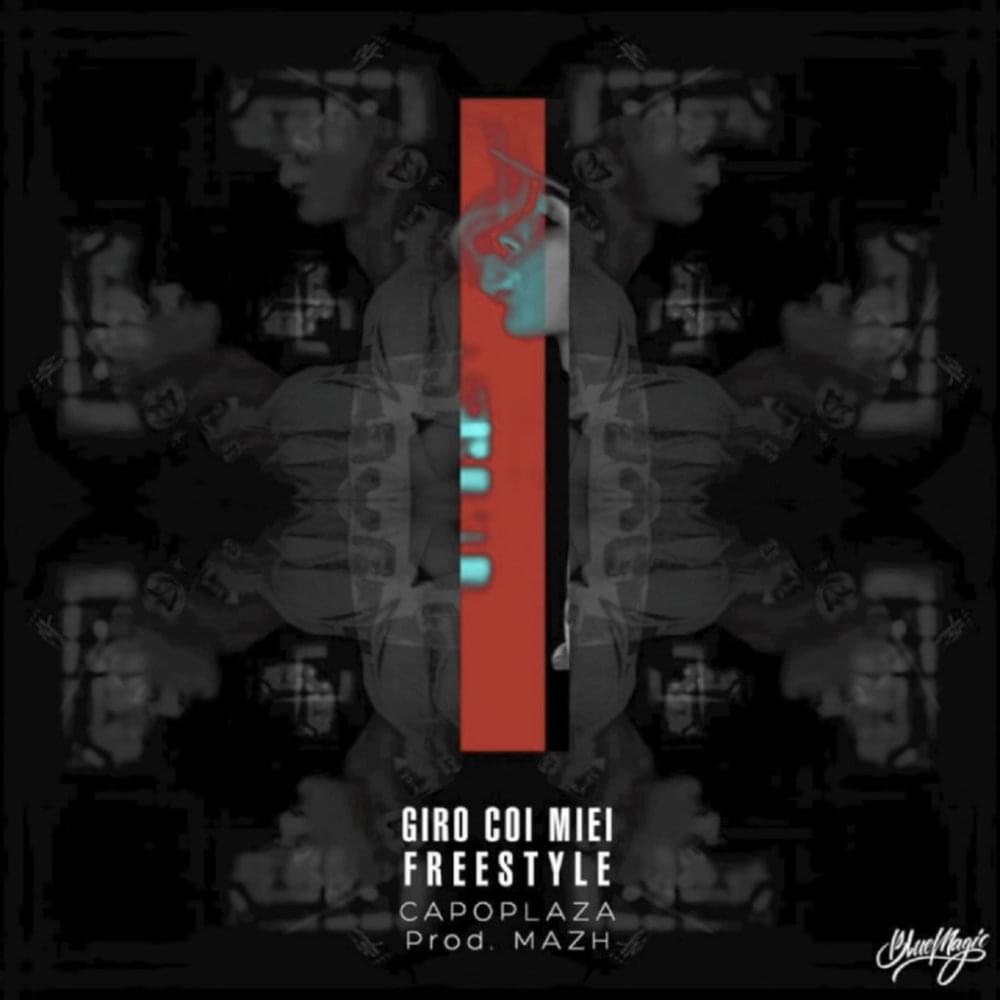Cover della canzone 'Giro coi miei (Freestyle)' di Capo Plaza