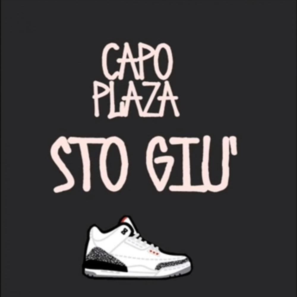 Cover della canzone 'Sto giù' di Capo Plaza
