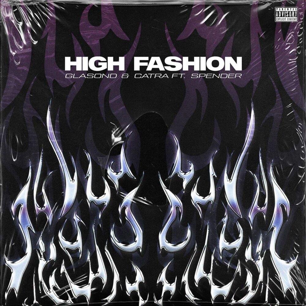 Cover della canzone 'High Fashion' di Catra Martinex, Glasond ft. Spender