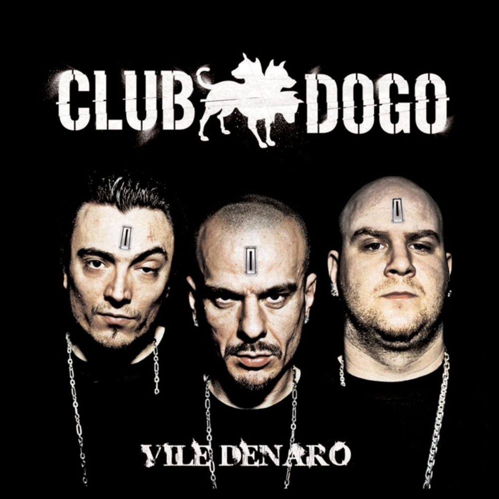 Cover dell'album 'Vile Denaro' di Club Dogo
