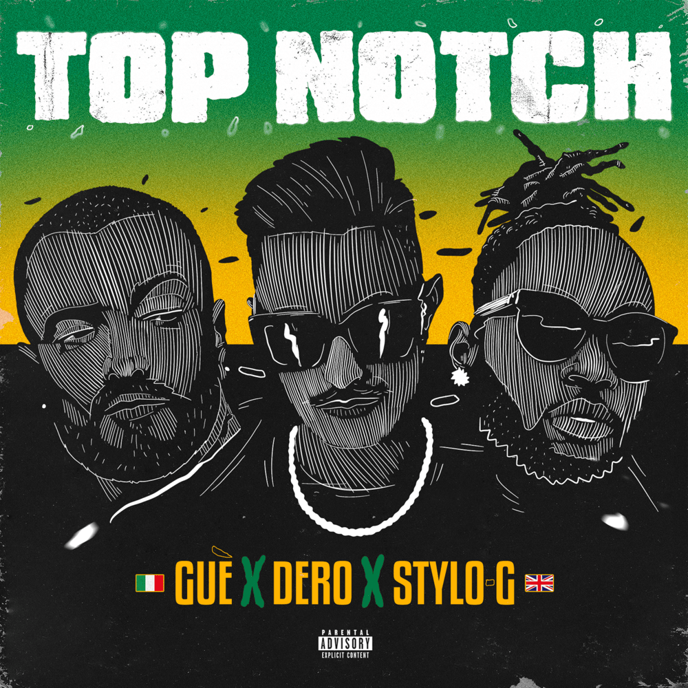 Cover della canzone 'TOP NOTCH' di Dero, Guè, Stylo G