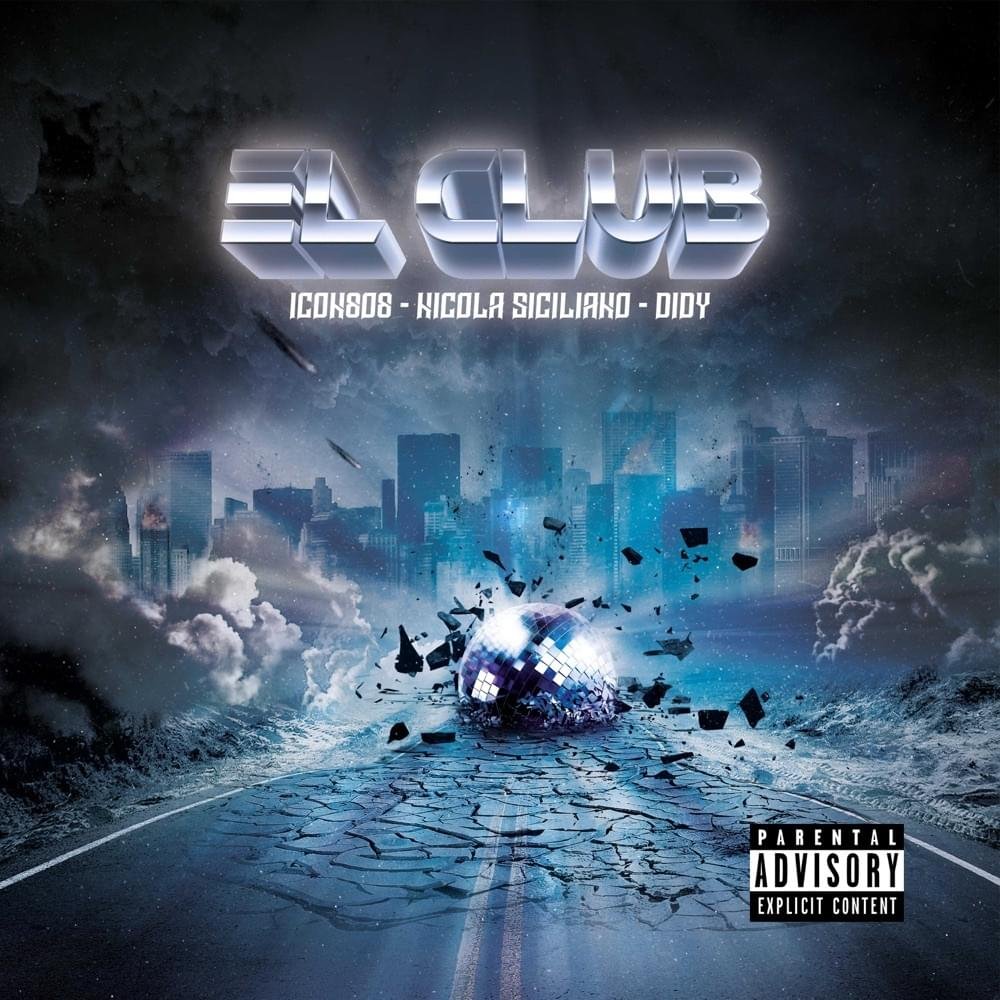 Cover della canzone 'EL CLUB' di Didy (ITA), ICON808, Nicola Siciliano
