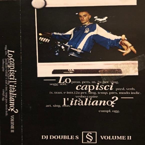 Cover dell'album 'Lo Capisci L’Italiano? Volume II' di DJ Double S
