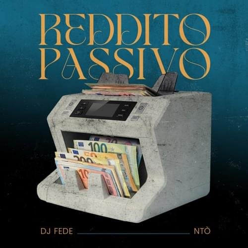 Cover della canzone 'Reddito passivo' di DJ Fede ft. Ntò