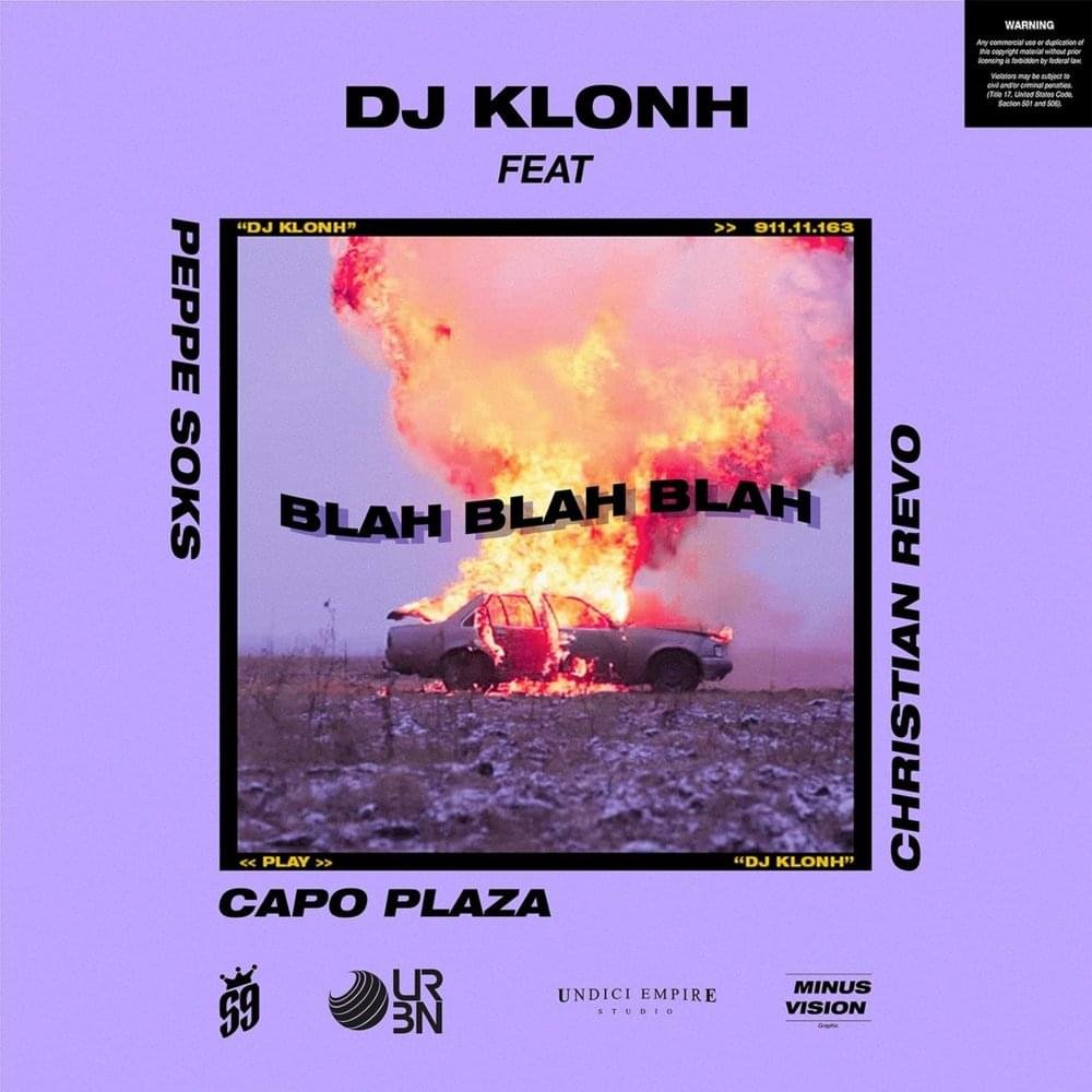 Cover della canzone 'Blah Blah Blah' di DJ Klonh ft. Capo Plaza, Christian Revo, Peppe Soks
