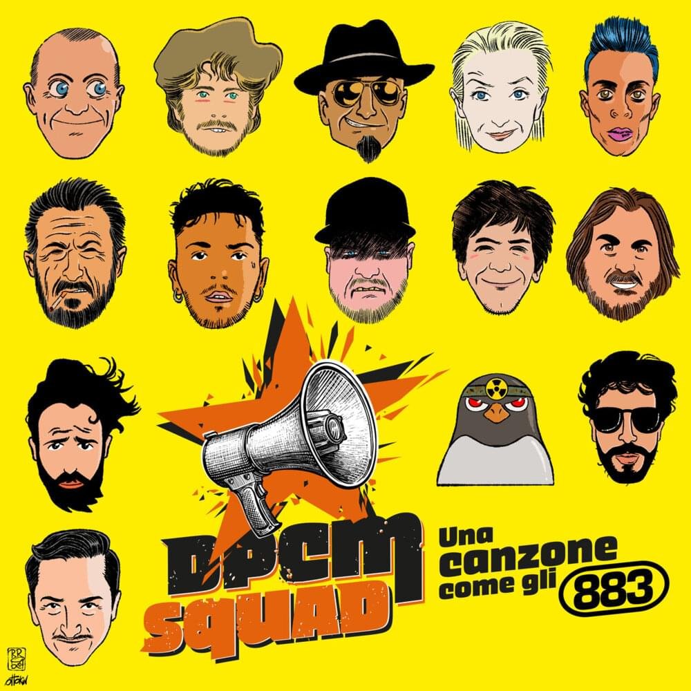 Cover della canzone 'Una canzone come gli 883' di DPCM Squad ft. CIMINI, Emis Killa, Eugenio in Via Di Gioia, Fast Animals and Slow Kids, J-Ax, Jake La Furia, La Pina, Lo Stato Sociale, Marco Giallini, Max Pezzali, Nicola Savino, Pierluigi Pardo, Pinguini Tattici Nucleari