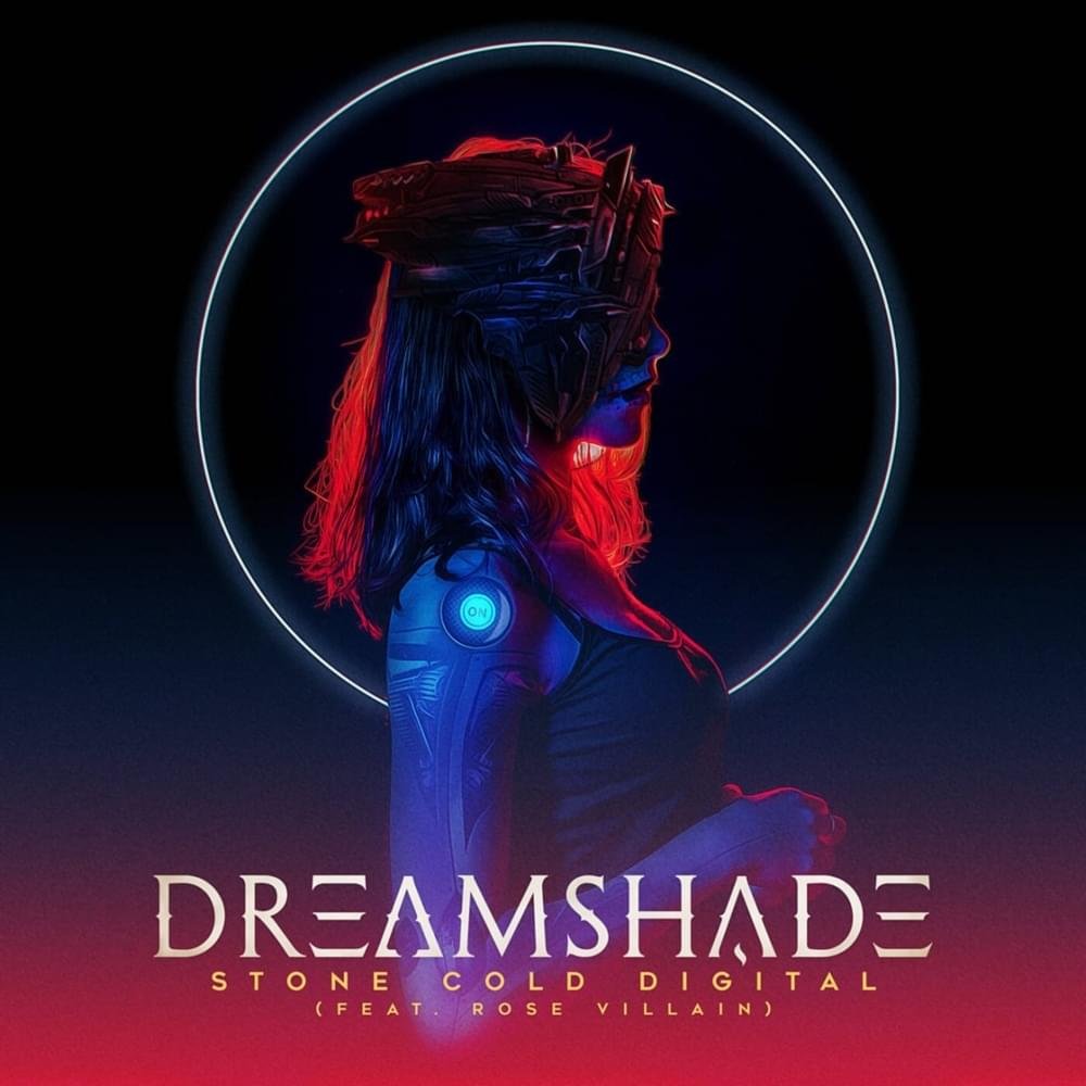 Cover della canzone 'Stone Cold Digital' di Dreamshade ft. Rose Villain