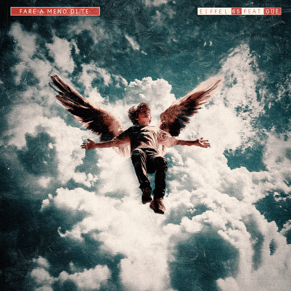 Cover della canzone 'Fare a meno di te' di Eiffel 65 ft. Guè