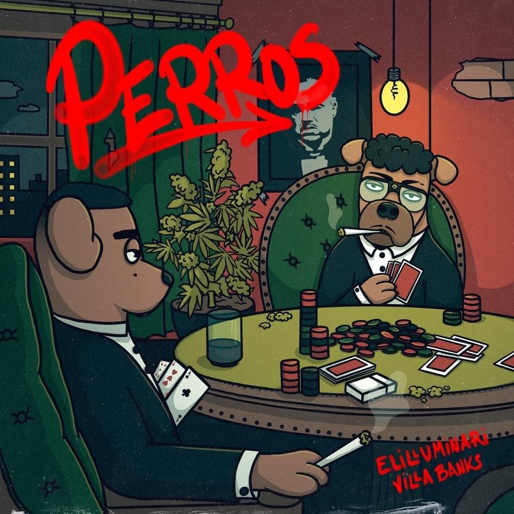 Cover della canzone 'Perros' di Elilluminari, VillaBanks