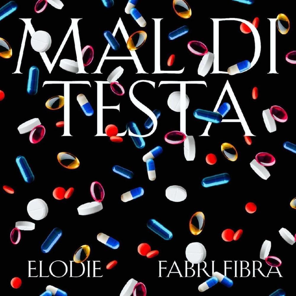 Cover della canzone 'Mal Di Testa' di Elodie ft. Fabri Fibra