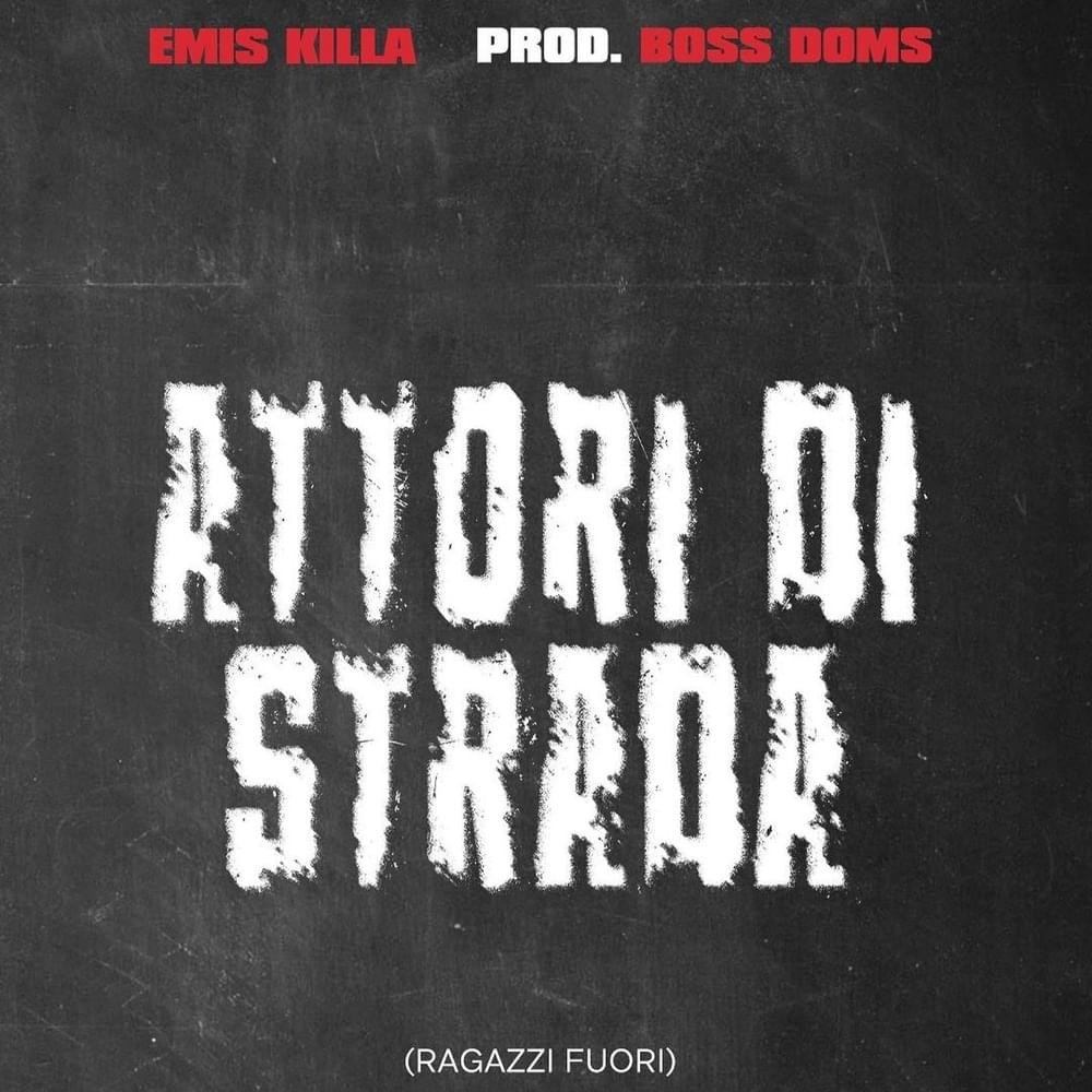 Cover della canzone 'ATTORI DI STRADA (ragazzi fuori)' di Emis Killa