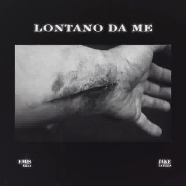 Cover della canzone 'Lontano da me' di Emis Killa, Jake La Furia