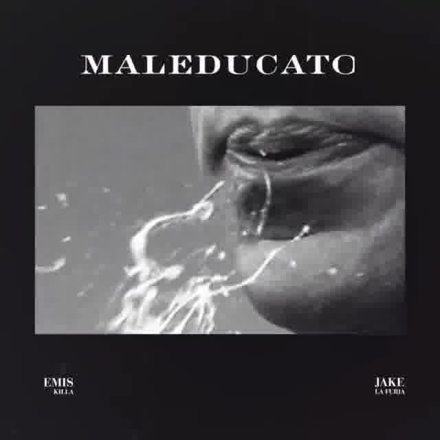 Cover della canzone 'Maleducato' di Emis Killa, Jake La Furia