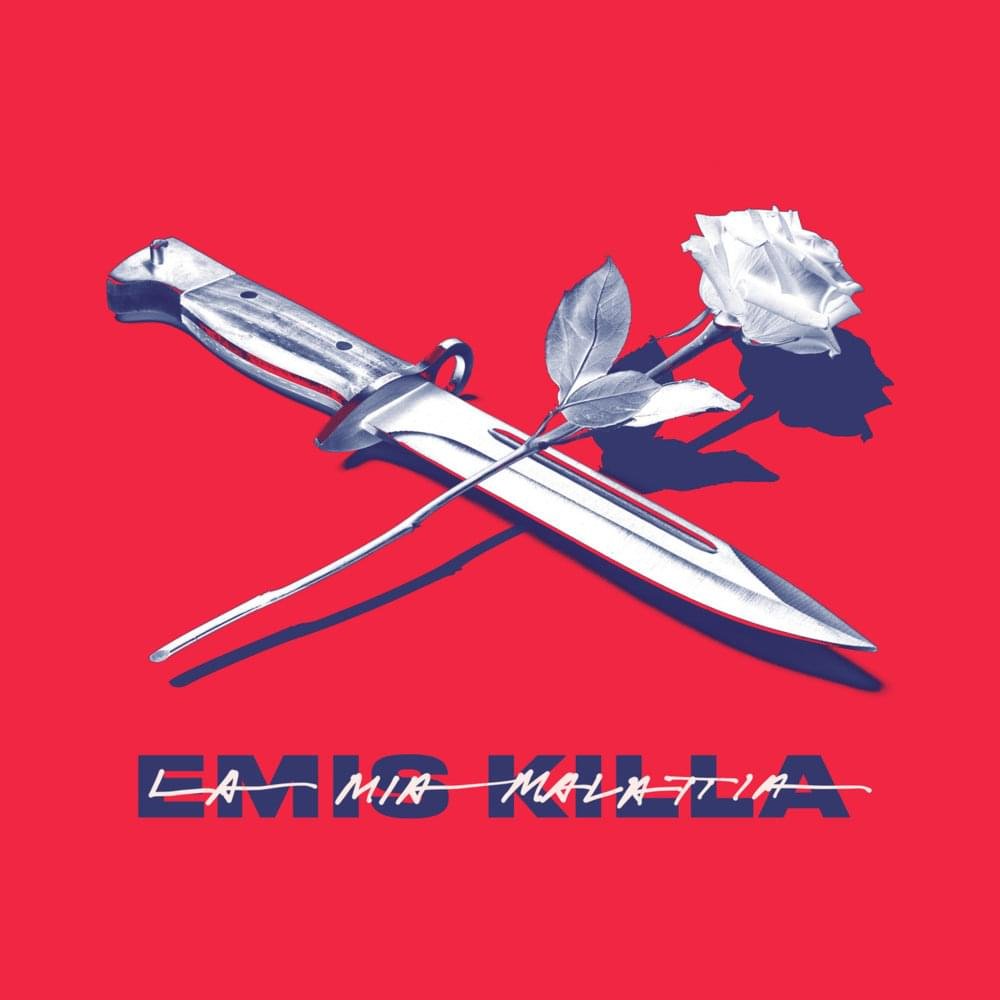 Cover della canzone 'La mia malattia' di Emis Killa