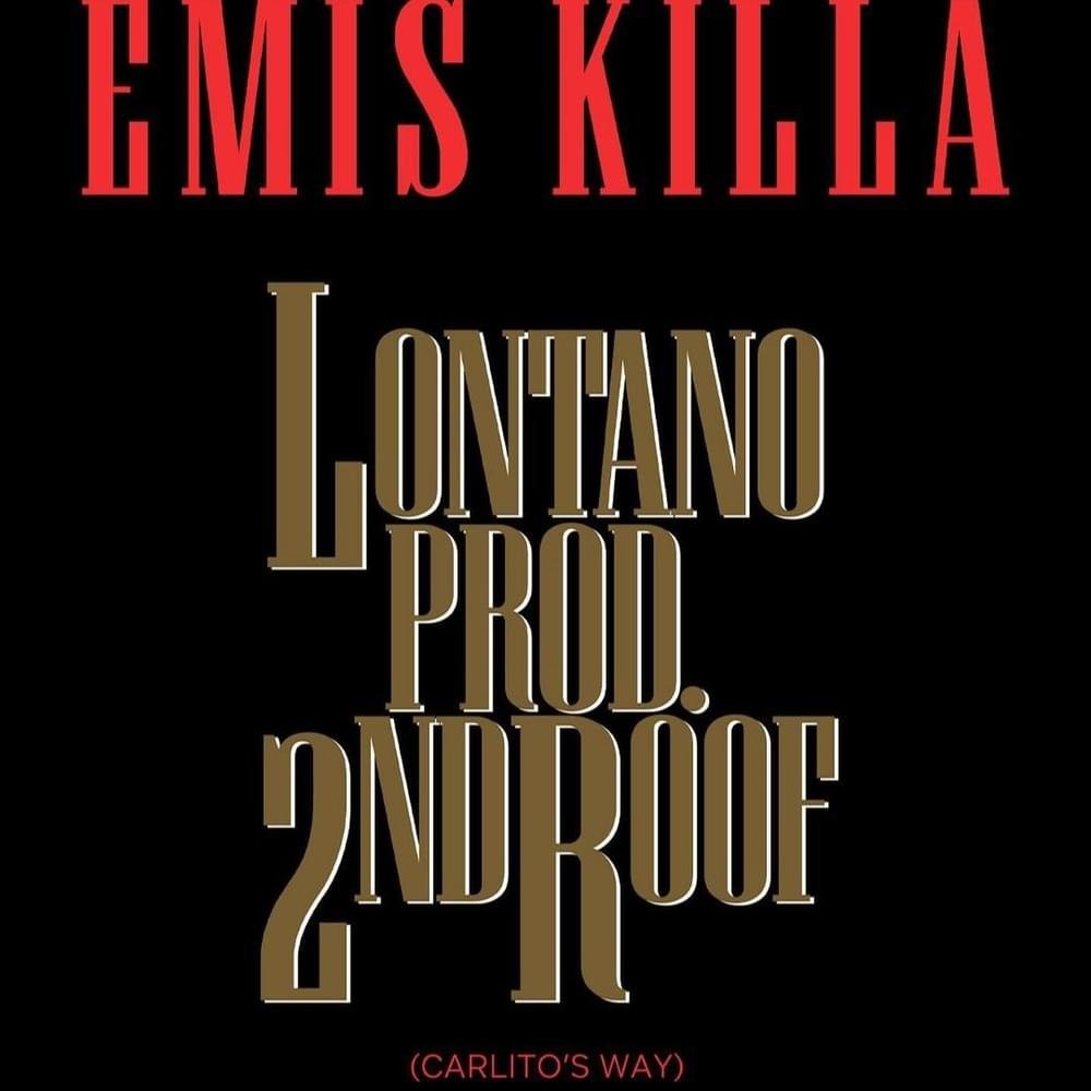 Cover della canzone 'LONTANO (carlito’s way)' di Emis Killa ft. Neima Ezza