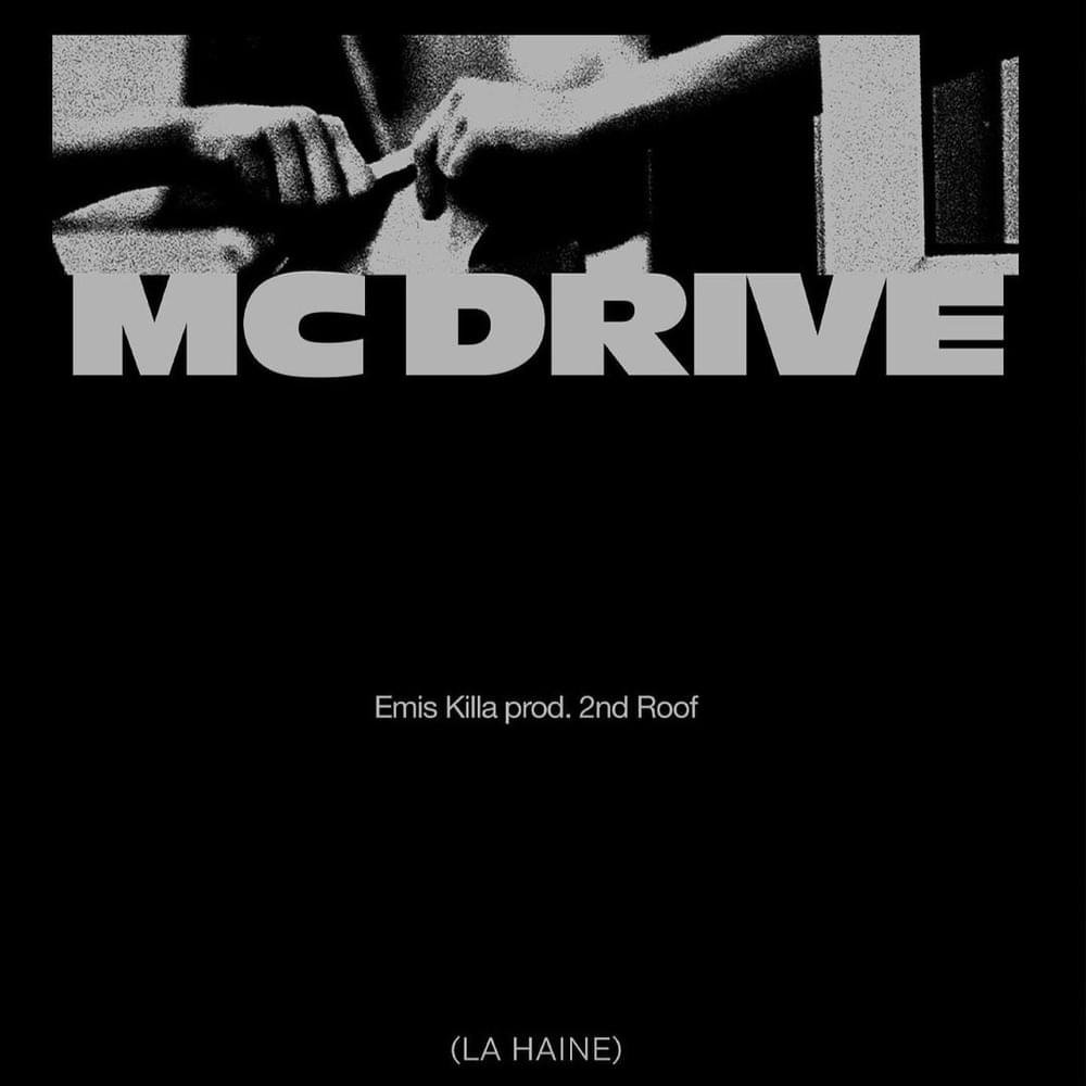 Cover della canzone 'MC DRIVE (la haine)' di Emis Killa ft. Coez, Ernia