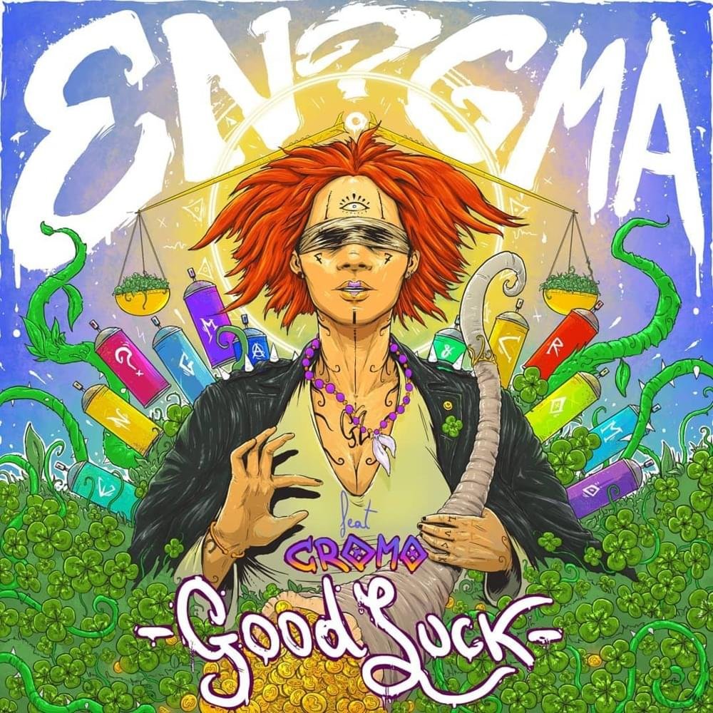 Cover della canzone 'Good Luck' di En?gma ft. Cromo