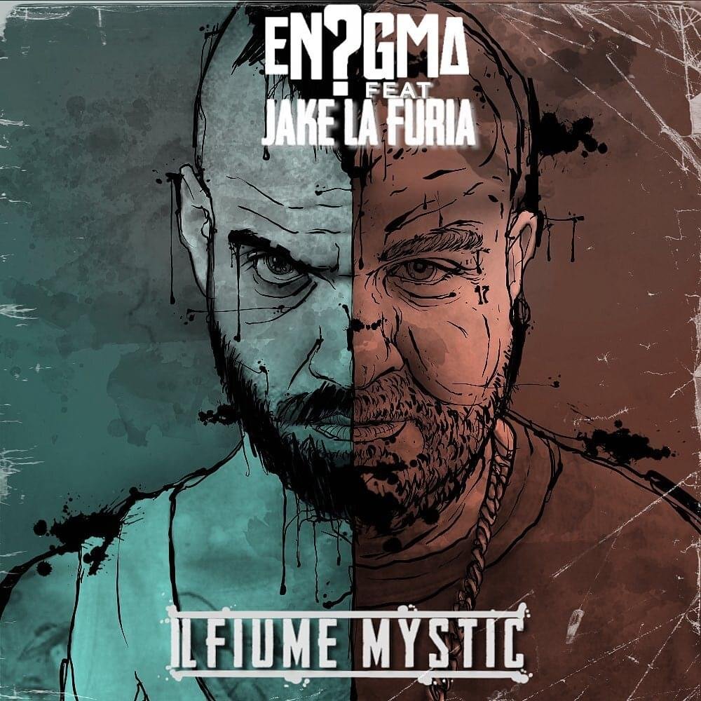 Cover della canzone 'Il Fiume Mystic' di En?gma ft. Jake La Furia